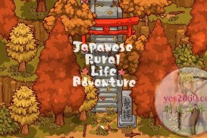 日本田园生活冒险 Japanese Rural Life Adventure MAC苹果电脑游戏 原生中文版 支持12 13 14